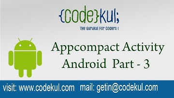 Android Tutorial 2019 - Appcompact Activity Android Part - 3