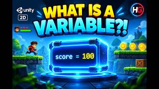 What is a Variable in C# | C# for Unity6 Game Development