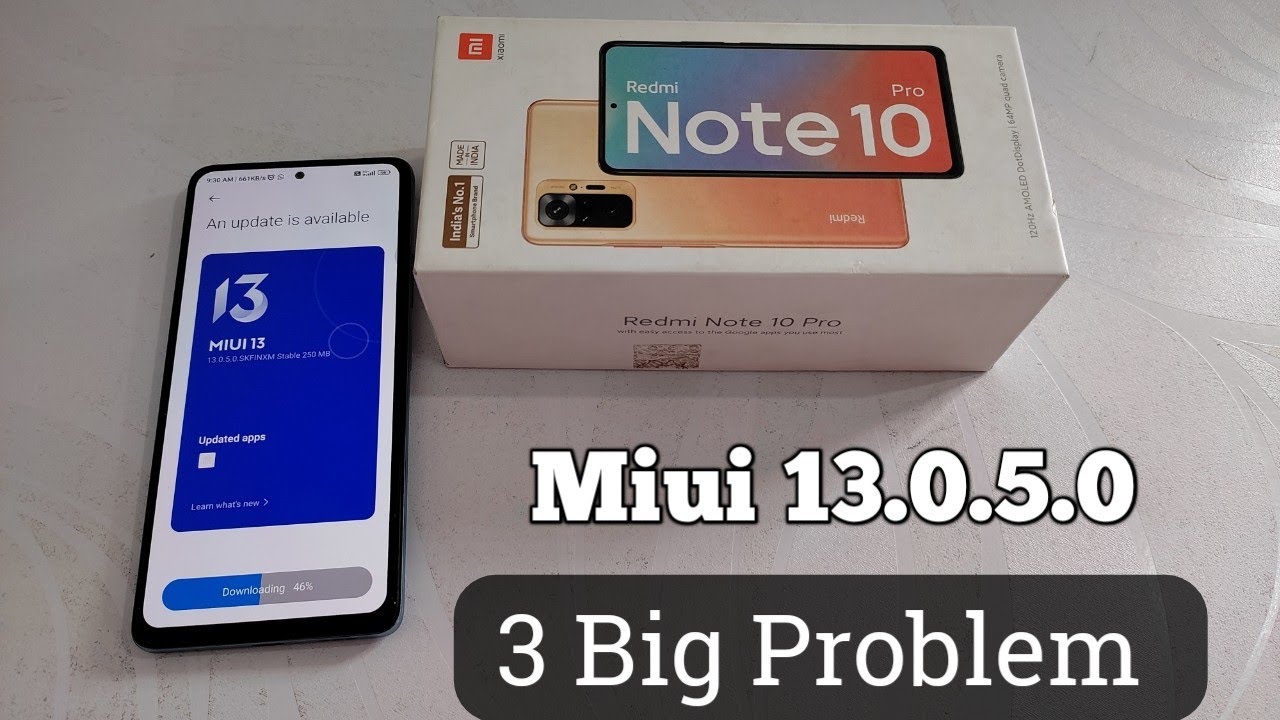 redmi note 10 pro MIUI 13.0.5.0 stable update big issue | MIUI 13 big ...