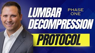 Phase 1 - Lumbar Decompression Protocol