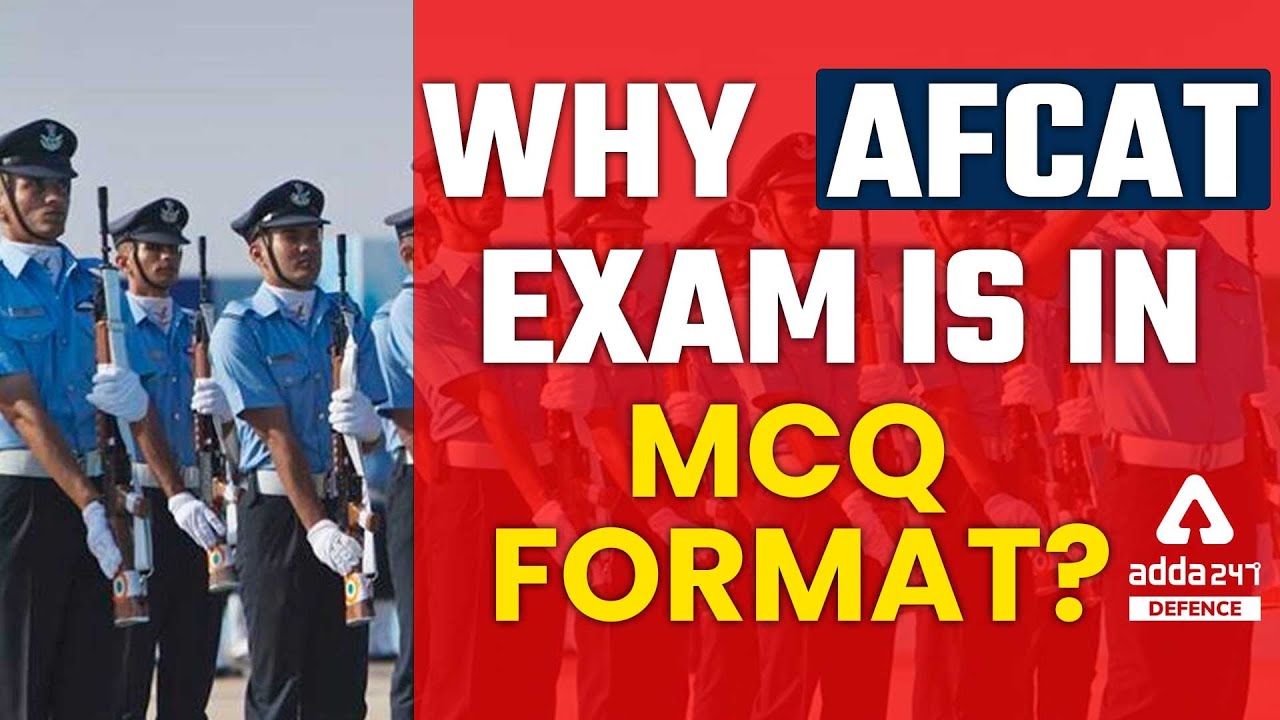 AFCAT 1 2022 | Why AFCAT Exam is in MCQ Format?