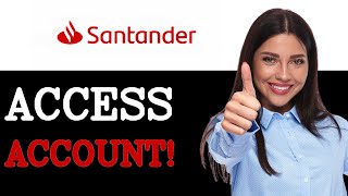 Step By Step Guide To Santander Credit Card Login (2025)