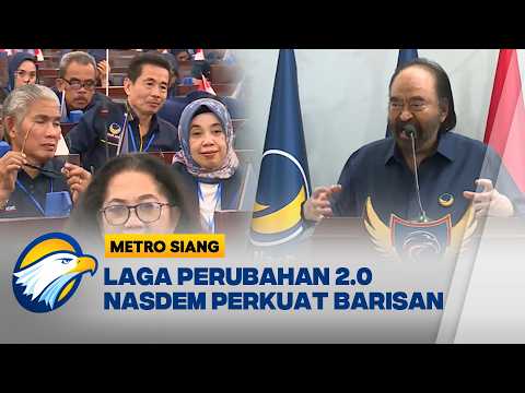 NasDem Gelar Laga Perubahan 2.0 Perkuat Mesin Partai | Metro Siang