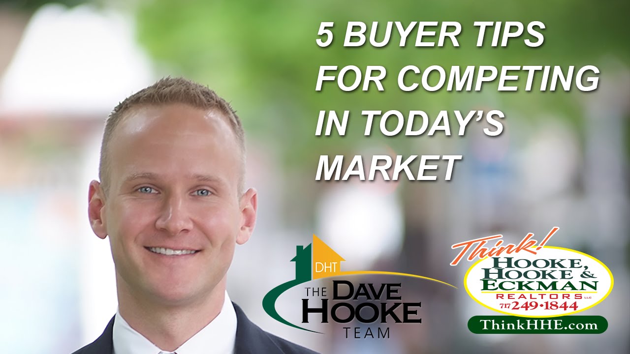 Central PA Real Estate Agent 5 buyer tips for competing in today’s