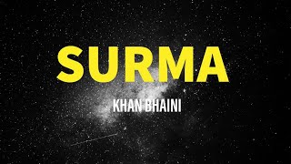 Surma (lyrics) | Khan Bhaini | Raj Shoker | New Punjabi song Thumb