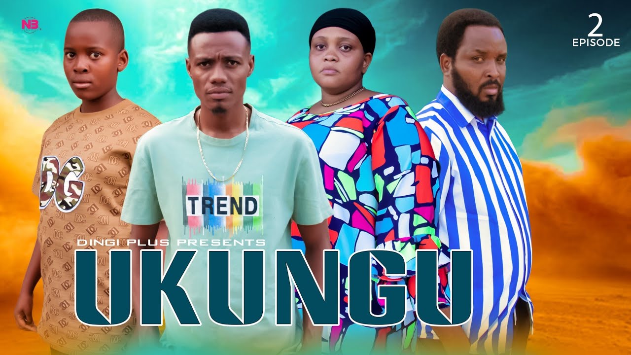 UKUNGU FULL EPISODE | 02 |