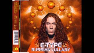 E-Type ‎– Russian Lullaby (Vodka Russian Mix) 1994