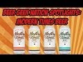 Beer Geek Nation Spotlights: Modern Times Beer | Beer Geek Nation Craft Beer Reviews