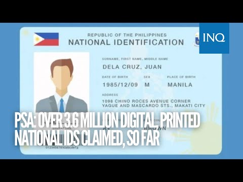 PSA: Over 3.6 million digital, printed National IDs claimed, so far
