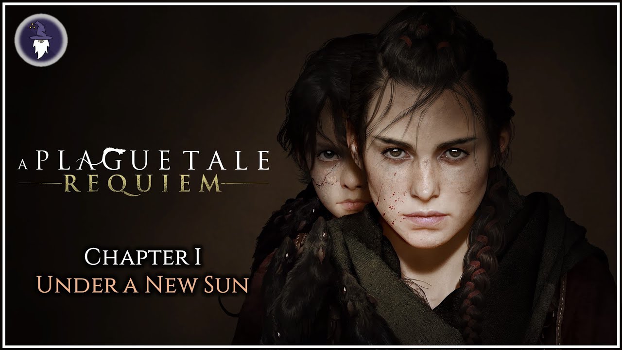 A PLAGUE TALE REQUIEM: CHAPTER I - UNDER A NEW SUN