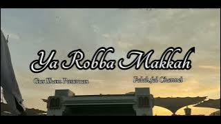 Gus Ilham Pasuruan ll Ya Robba Makkah lirik.
