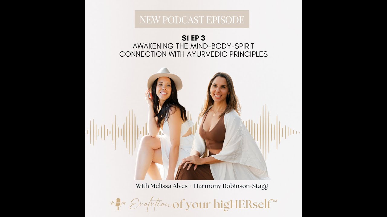 Awaken your Mind-Body-Spirit Connection with Ayurvedic Principals