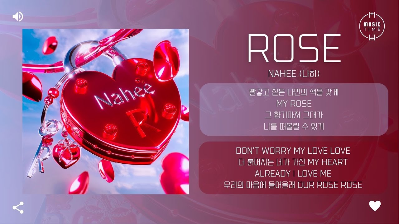 Nahee (나히) - rose [가사] - YouTube
