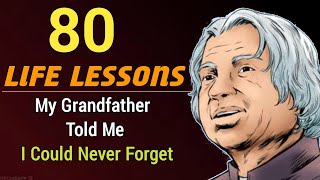 80 Life Lessons My Grandfather Told Me I Could Never Forget (83-Year-Old)