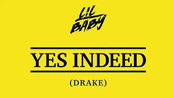 Lil Baby & Drake - Yes Indeed (Clean) {Pikachu}