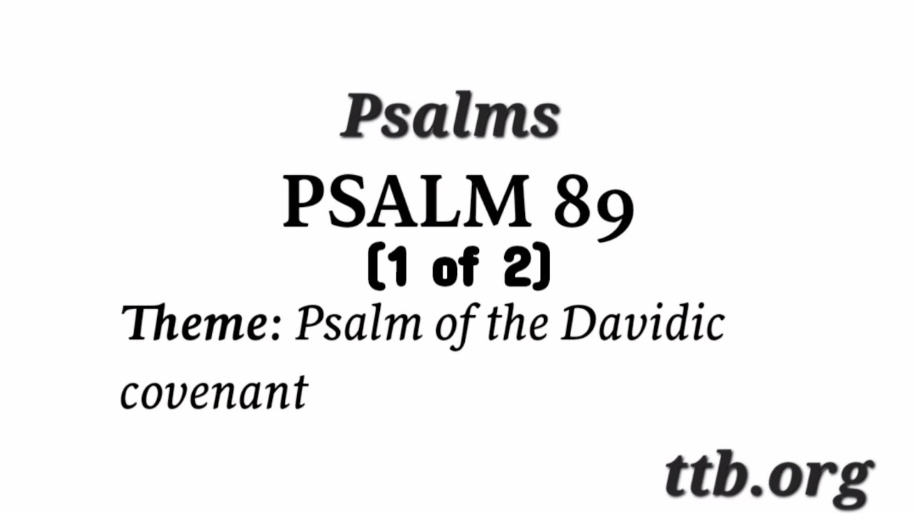 Psalm Chapter 89 Bible Study 1 Of 2 YouTube psalm-chapter-89-bible-study-1-of-2-youtube