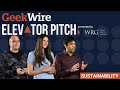 GeekWire Elevator Pitch | Season 3, Episode 4: Sustainability