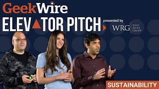 GeekWire Elevator Pitch | Season 3, Episode 4: Sustainability