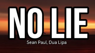 Sean Paul, Dua Lipa - No Lie (Lyrics) Resimi
