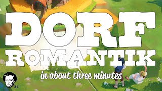 Dorf Romantik In About 3 Minutes
