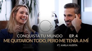 ¿Cómo superar el dolor y convertirte en un gran emprendedor? I Karla Huerta & Johnny Abraham | EP. 4