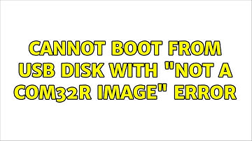 Ubuntu: Cannot boot from USB disk with "not a COM32R image" error (3 Solutions!!)
