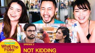 Dice Media | WHAT THE FOLKS (WTF) | S03E02 - Not Kidding | Reaction | Jaby Koay, Achara & Alazay!
