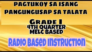 PAGTUKOY SA ISANG PANGUNGUSAP SA TALATA | GRADE 1 FILIPINO 4TH QUARTER - MELC BASED PAGTUKOY SA ISANG PANGUNGUSAP SA TALATA | GRADE 1 FILIPINO 4TH QUARTER - MELC BASED