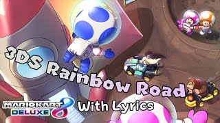 3DS Rainbow Road WITH LYRICS 🌈🌈 - Mario Kart 8 Deluxe (Booster Course Pass) Cover