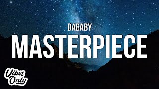 DaBaby - Masterpiece (Lyrics)