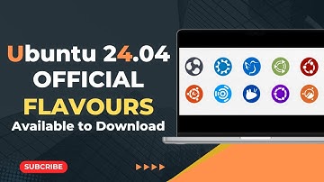 Ubuntu 24.04 Official Flavours Available to Download