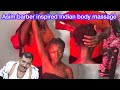 Asmr✨Asim barber inspired body and head massage on pelumi @thebarberclub568