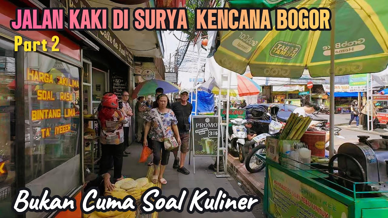 JELAJAH SURYA KENCANA BOGOR | SELAIN KULINER BANYAK JUGA TOKO YANG JUAL PERABOTAN RUMAH