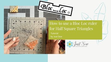 Bloc Loc Ruler How-To | JUST SEW STUDIO