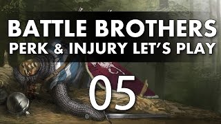 Lets Play Battle Brothers - Episode 5 (Perk & Injury Update)