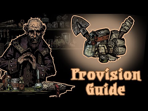 プロビジョニングとあなた：Darkest Dungeon Guide