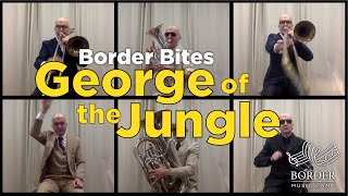 BMC 2020 – Border Bites – George of the Jungle