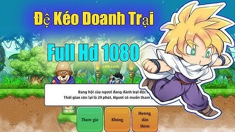 Ngọc Rồng Online - Cho Đệ Trưởng Thành Kéo Doanh Trại e Spritez3 - Full Hd 1080