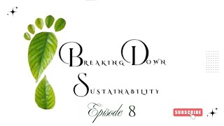 Full #BreakingDownSustainability 8: Understanding Sustainability Reporting Frameworks Update