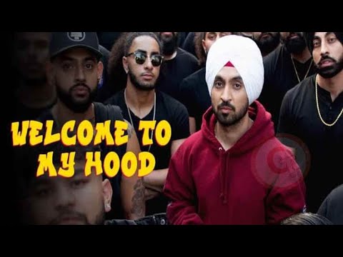 Diljit Dosanjh Welcome To My Hood Official Music Video