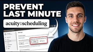 How to Prevent Last Minute Bookings in Acuity Scheduling (Quick Tutorial)