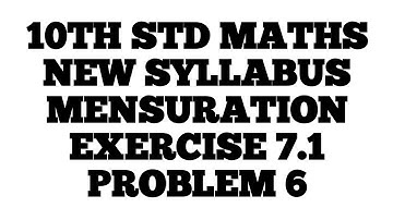 10TH STD MATHS NEW SYLLABUS MENSURATION அளவியல்