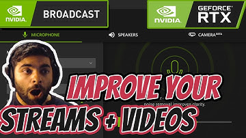 Nvidia Broadcast App - How to Use Nvidia Broadcast to Improve Your Streams and Videos