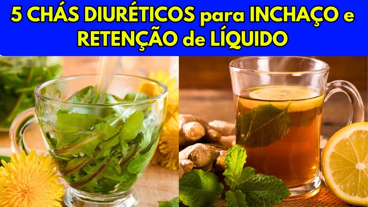 ESSES SÃO OS 5 MELHORES CHÁS DIURÉTICOS para INCHAÇO e RETENÇÃO de ...