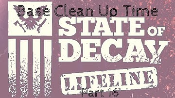 State Of Decay - Life Line Part 16