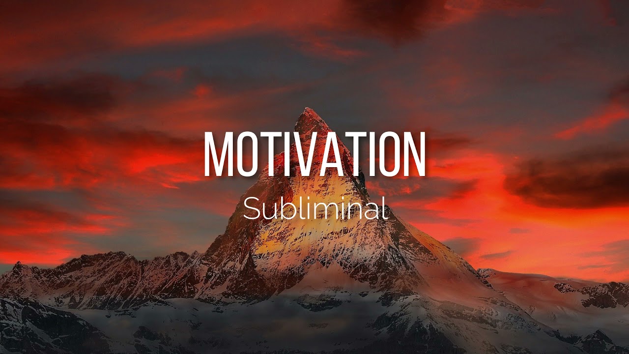 Subliminal - Motivation