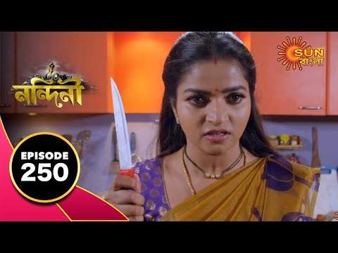 Nandini - Episode 250 | 27th July 2020 | Sun Bangla TV Serial | Bengali Serial