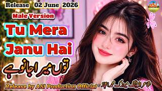 Tu Mera Janu Hai | Tu Meri Jaan Hai 1  New Male Version Song 2026|  Bollywood  1ASI Production screenshot 4