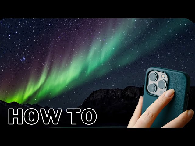 Photograph the Aurora with your iPhone - YouTube