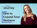 Is It Time to Expand Your Business? If So, Here’s How!